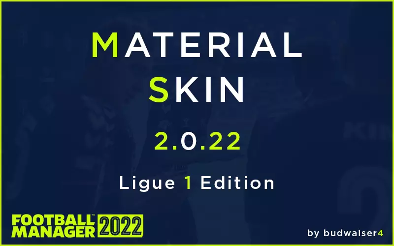 Material Skin 2.0.22 - Ligue 1 Edition V2.1 by budwaiser4