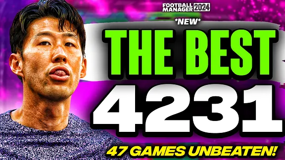 The New BEST 4231 FM24 Tactic Goes 47 Games Unbeaten