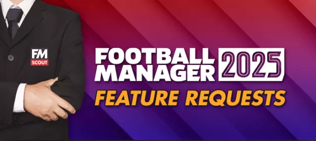 Вишлист возможностей Football Manager 2025